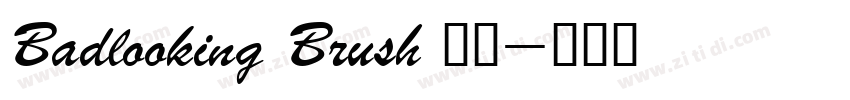 Badlooking Brush 常规字体转换